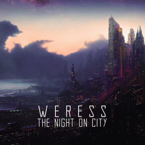 Weress : The Night on City
